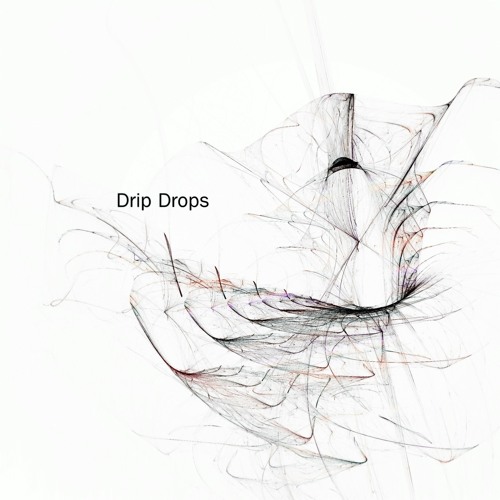 Tensor X Danke Noetic- Drip Drops (Album: Of Melancholic Malcontent)