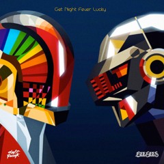 Get Night Fever Lucky (Bee Gees & Justice Mashup)