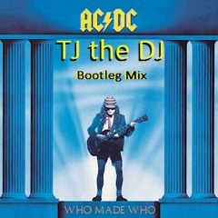 AC-DC - Who Made Who (TJs MAXIMUM OVERDRIVE MIX)
