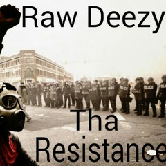 Raw Deezy - Tha Resistance