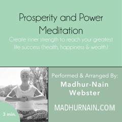 Prosperity And Power Meditation - 3min