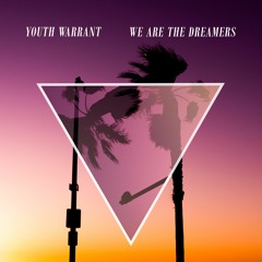 We Are The Dreamers