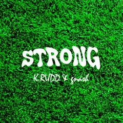 K.Rudd - Strong ft. gnash