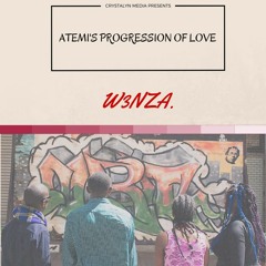 Atemi's Progression Of Love - W3NZA (Mash-Up)