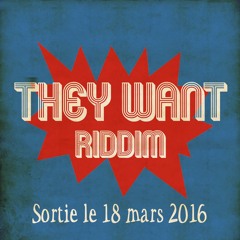 Megamix ("They Want Riddim")