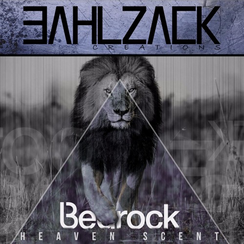 BEDROCK - HEAVEN SCENT (BAHLZACK CREATIONS 2016) [FREE DOWNLOAD]