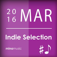 Indie selection March 2016