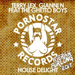 Terry Lex, Gianni N feat. The Ghetto Boys - House Delight (Kieran Furlong Edit)