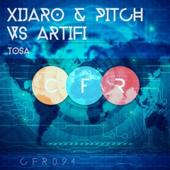 XiJaro & Pitch vs Artifi - Tosa [OUT NOW!]