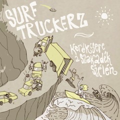 Surf Truckerz - Kerekcsere a szakadék szélén / Changing Wheels on The Edge of Gap