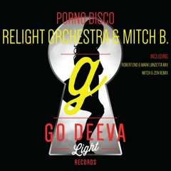 Stream Go Deeva Records | Listen to Relight Orchestra & Mitch B ...