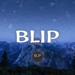 BLIP [OFFICIAL Song]
