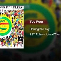 Barrington Levy "Too Poor" (Greensleeves) 12"