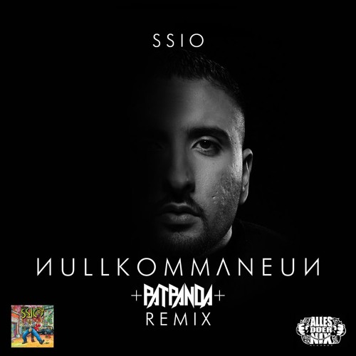SSIO - NULLKOMMANEUN (PAT PANDA REMIX - FREE DOWNLOAD - VIDEO LINK IN DESCRIPTION)