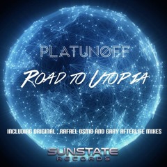 SNS030 : Platunoff - Road to Utopia (Gary Afterlife Remix)