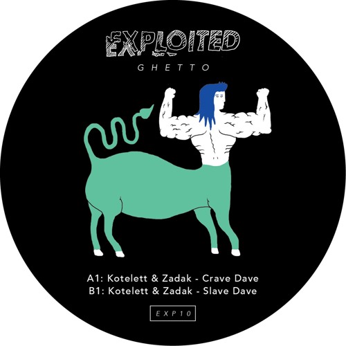 Kotelett & Zadak - Slave Dave | Exploited Ghetto