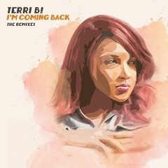 Terri B! - I'm Coming Back (Eddie Amador's Spirit Filled Radio Remix)
