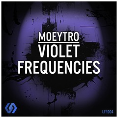 LGHTM - Violet Frequencies (Original Mix)