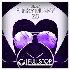 Jbat - Funky Munky 2.0 [OUT NOW!]