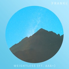 Dan Villalobos - Weightless (ft. AAA+) (FRANKi Remix)