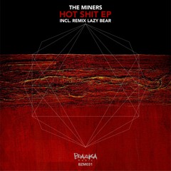 #BZM031: The Miners - In Hell (Original Mix)