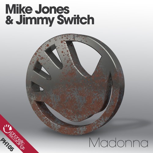 Mike Jones & Jimmy Switch - Madonna OUT NOW
