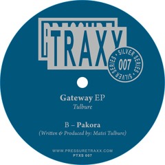 Tulbure - Pakora - Pressure Traxx Silver Series 007