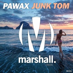 Pawax - Junk Tom (Original Mix)