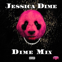 Jessica Dime- Panda (DimeMix)