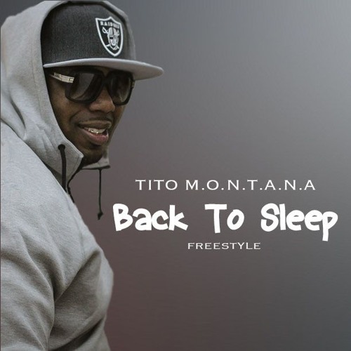 Tito Montana - Back To Sleep (Freestyle)