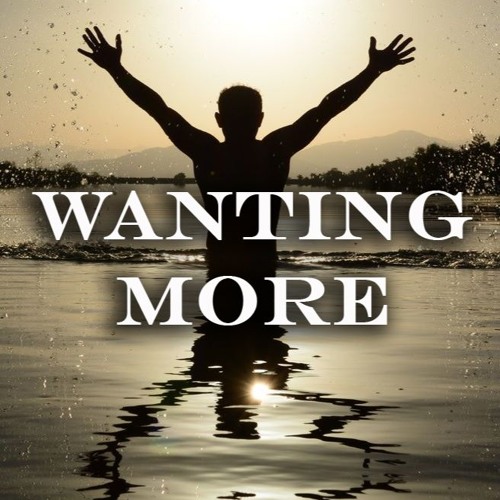 Pastor Joshua Hester "Wanting More" part 2.