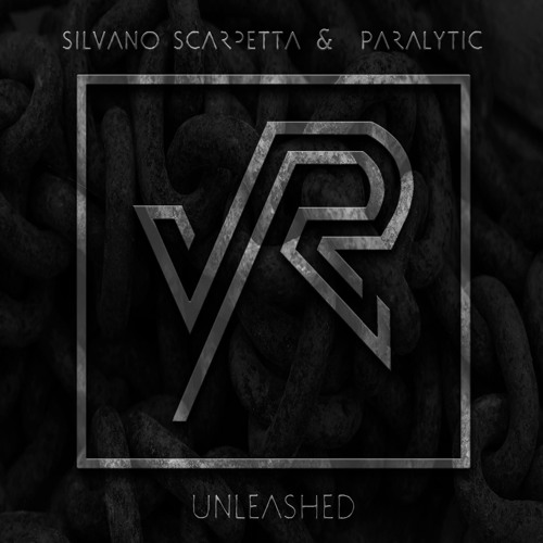 Silvano Scarpetta & Paralytic - Unleashed (Scarpetta Edit) preView SOON ON yREC.