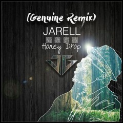 Honey Drop - Jarell (Genuine Remix)[Deep House]
