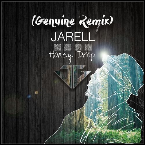 Honey Drop - Jarell (Genuine Remix)[Deep House]