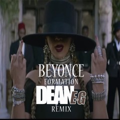 Queen B - Formation DEAN-E-G Remix (Free Download)