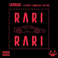 Carnage Ft. Lil Yachty, Famous Dex & Ugly God - RARI