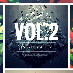 Inevitability // Vol. 2 *free sneak peek in description