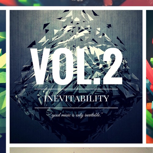 Inevitability // Vol. 2 *free sneak peek in description