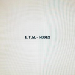 #IG02 E.T.M. - NODES EP TEASER, OUT MARCH 8TH