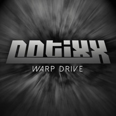 Notixx - Warp Drive