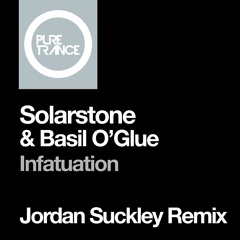 Solarstone & Basil O'Glue- Infatuation (Jordan Suckley Remix)