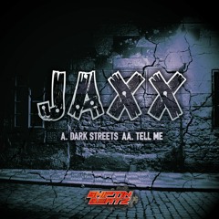 JAXX - TELL ME - OUT NOW! on Shiftin Beatz