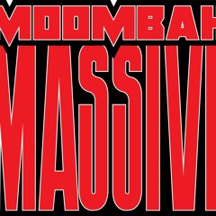 MOOMBAH MASSIVE