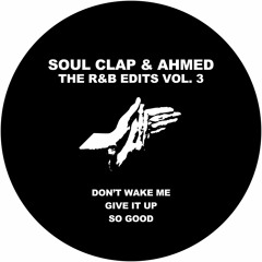 Soul Clap & Ahmed - Don't Wake Me [Preview]