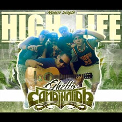 Ghetto Combination - High Life