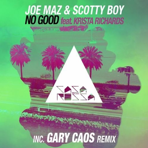 No Good [Original] w/ Scotty Boy & Krista Richards **OUT 3/2/16**