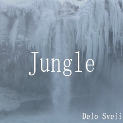 Delo Sveii - Jungle