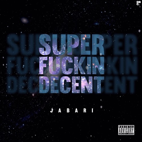 Decent (Produced By C - Sick)