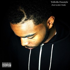 Trillville Freestyle (Prod. By John E Fondu)