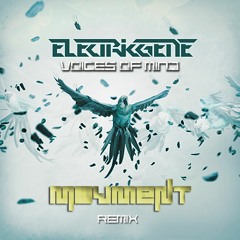 Electric Gene - Voices Of Mind ( MOVMENT rmx)